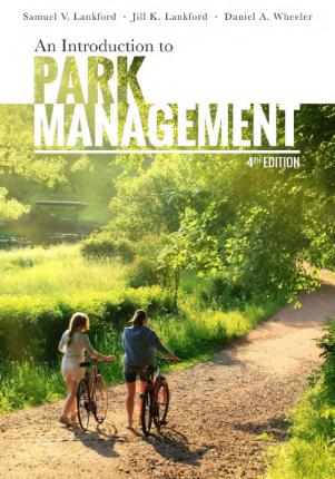 An Introduction to Park Management, 4th ed. - eBook
