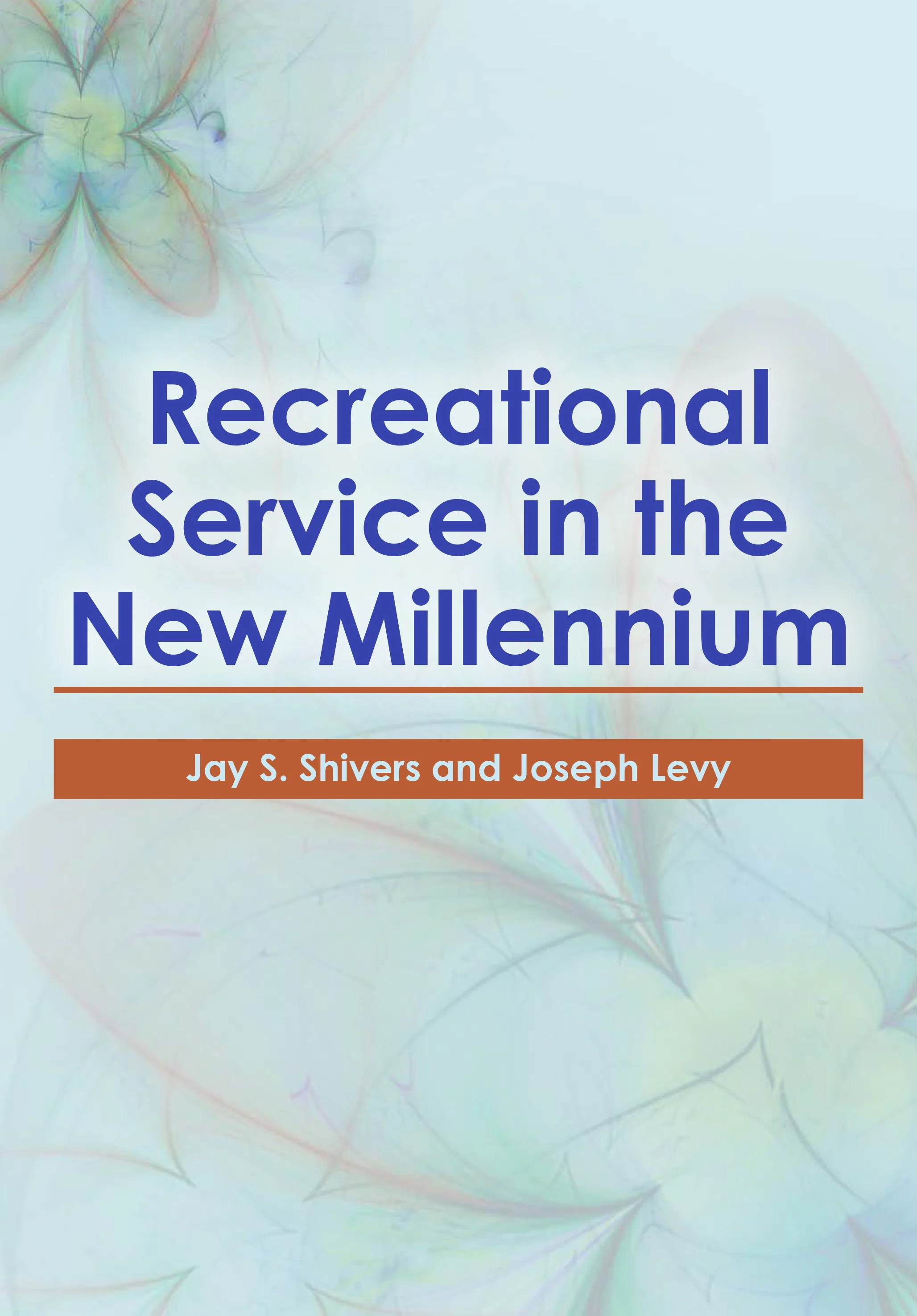 Recreational Service in the New Millennium - eBook