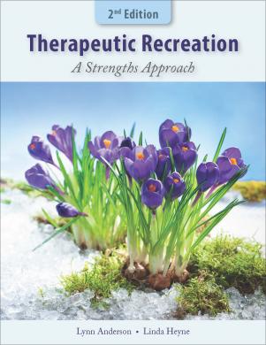 Therapeutic Recreation: A Strengths Approach 2nd ed. - eBook